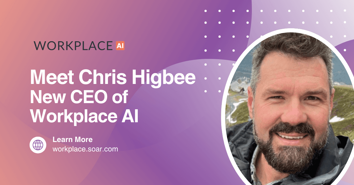 Chris Higbee Appointed CEO of Workplace AI, Signaling a New Era in AI-Driven Workplace Productivity