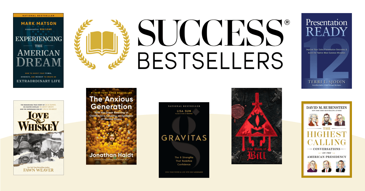 SUCCESS® Bestseller Lists Highlight Shifts in Reader Interests Towards American Dream, Leadership, and Mental Health