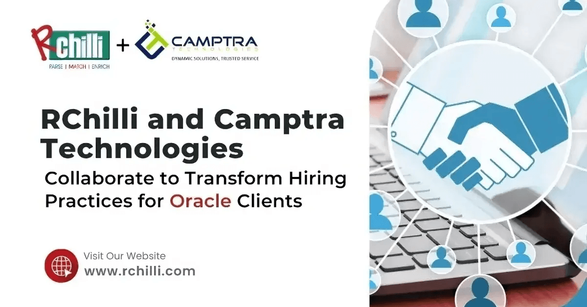 RChilli and Camptra Technologies Forge Strategic Partnership to Revolutionize Oracle-Based Recruitment