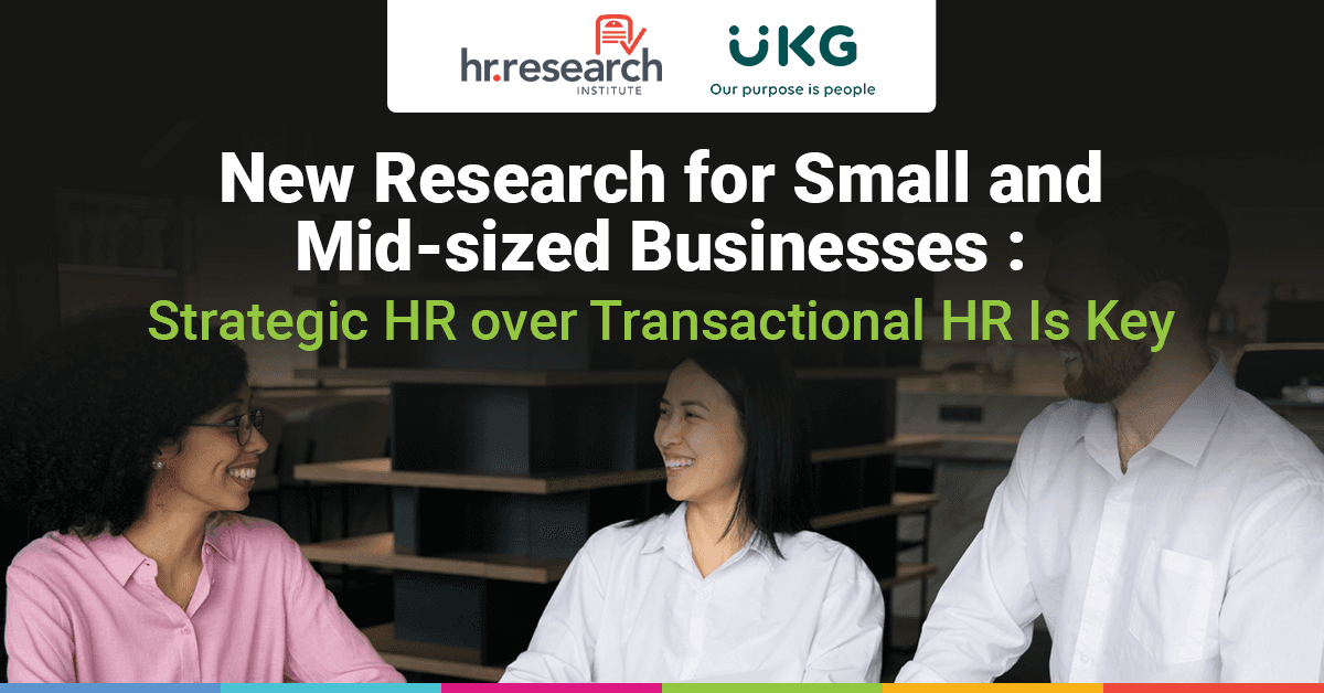New Study Highlights HR Challenges and Solutions for Small to Mid-Sized Businesses