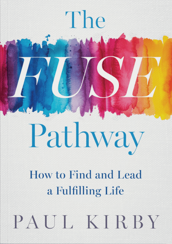 Paul Kirby's *The FUSE Pathway* Offers Innovative Strategy for Personal Development