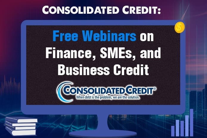 Consolidated Credit Launches Free Webinars to Boost Financial Literacy