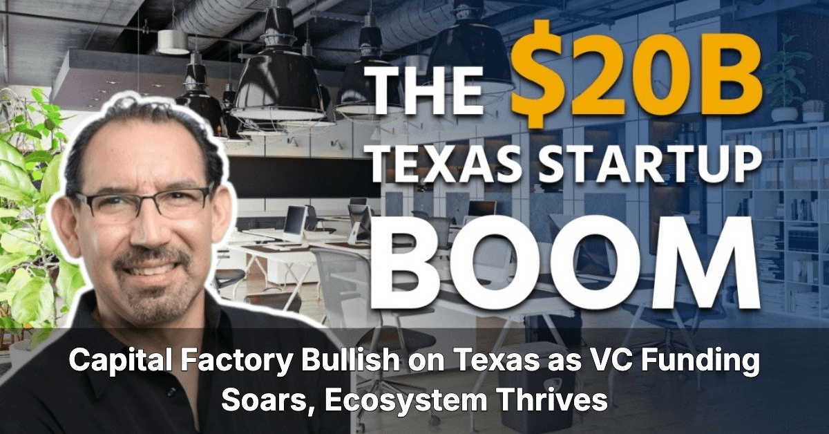 Texas Venture Capital Hits Record $20 Billion in 2025, Fueled by Space, Energy, and Healthcare Sectors
