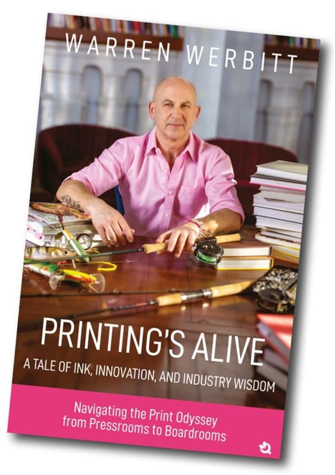 Warren Werbitt's Debut Book 'Printing's Alive' Celebrates the Printing Industry's Resilience and Innovation