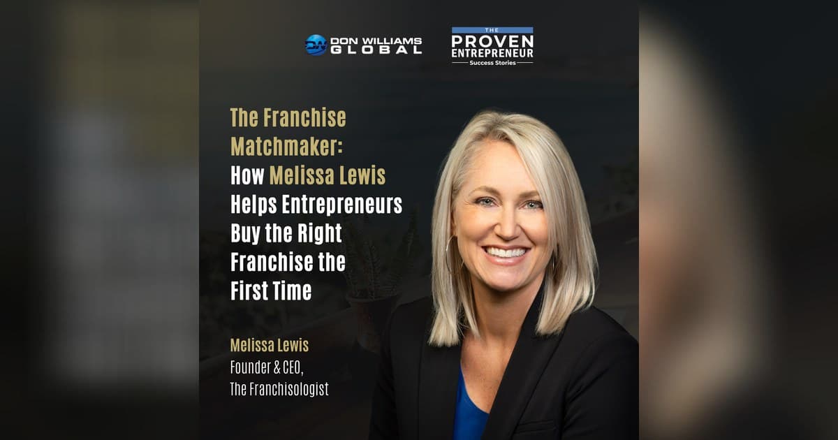 Franchise Matchmaker Melissa Lewis Warns Buyers: Don't Fall in Love Before Running the Numbers