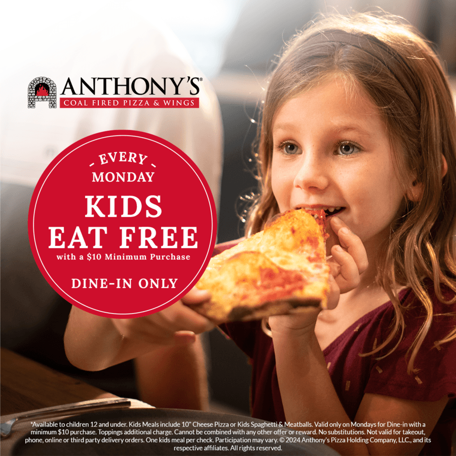 Anthony's Coal Fired Pizza & Wings Launches 'Kids Eat Free Mondays' to Ease Back-to-School Stress