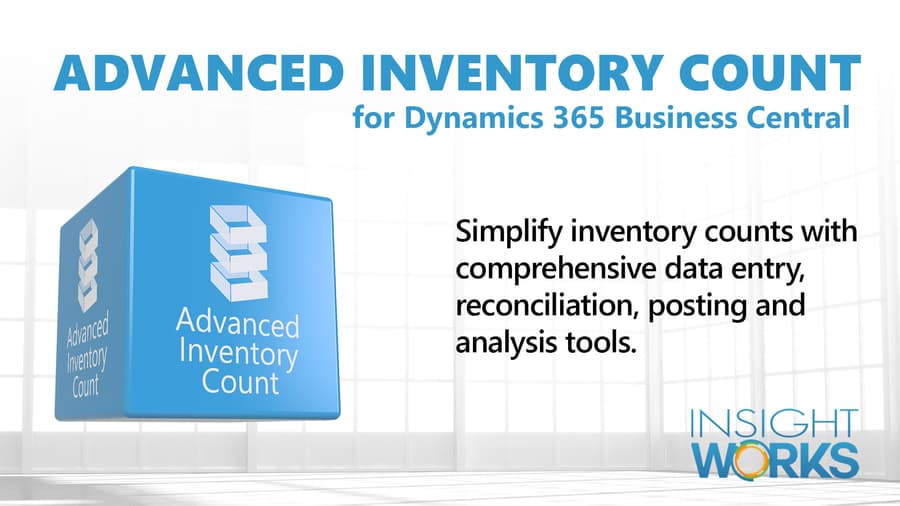 Insight Works Launches Advanced Inventory Count App for Microsoft Dynamics 365 Business Central