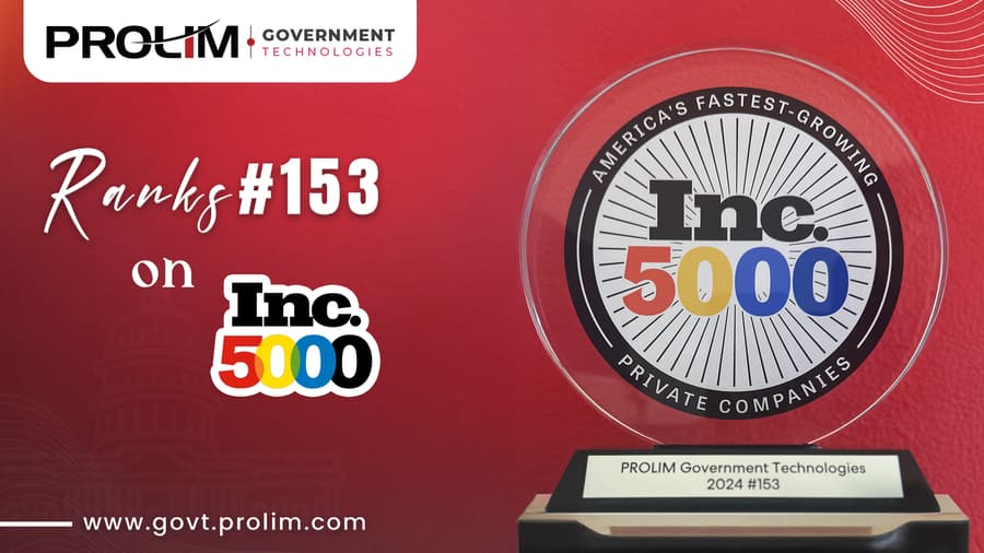 PROLIM Government Technologies Ranks 153rd on 2024 Inc. 5000 List